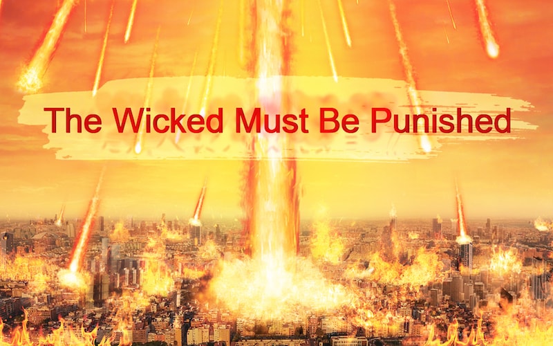 The Wicked Will Surely Be Punished
