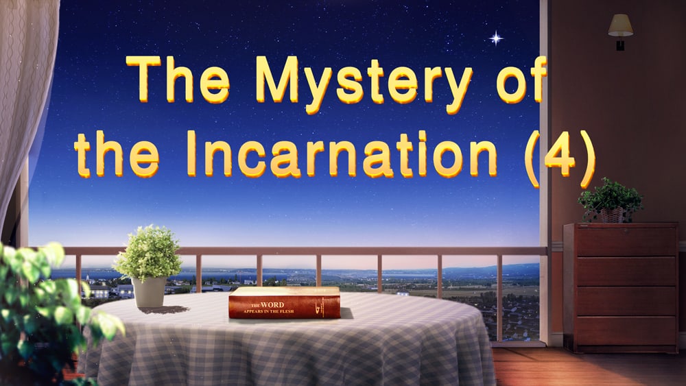 The Mystery of the Incarnation (4)