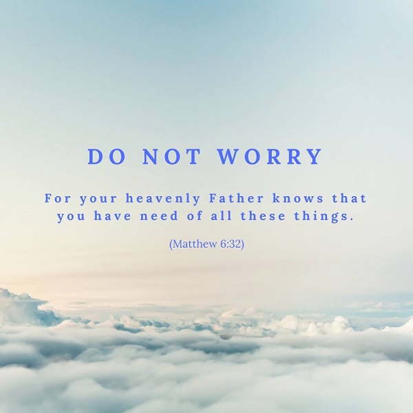 Matthew-6：32-for-your-heavenly-Father-knoweth-that-ye-have-need-of-all-these-things-Bible-Verse