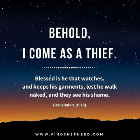 Behold, I Come as a Thief - Revelation 16-15