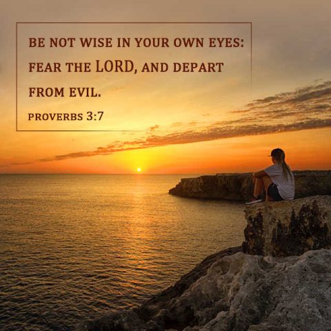 Proverbs-3-7 Fear God and Shun Evil