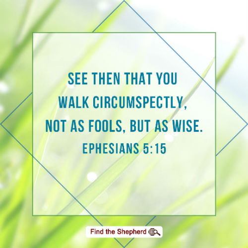 Ephesians 5:15, bible verse