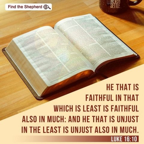 Luke 16:10,faithful