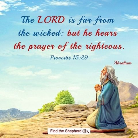 Proverbs 15:29,the prayer of the righteous