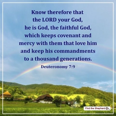 Deuteronomy 7-9, the faithful God