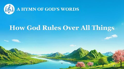 How God Rules Over All Things