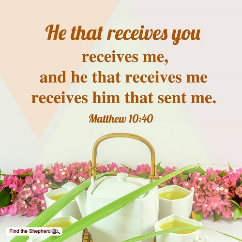 Matthew 10:40,Receive Gospel Messengers
