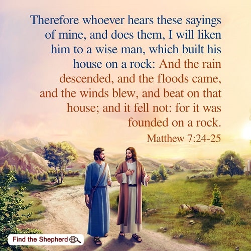 Matthew 7:24-25 - The Practice of the Wise