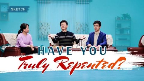 2019 Christian Skit “Have You Truly Repented”