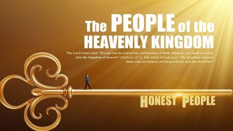 Full Christian Movie "The People of the Heavenly Kingdom" | Only the Honest Can Enter God's Kingdom