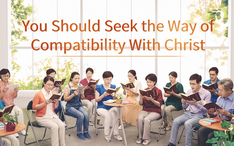 You Should Seek the Way of Compatibility With Christ