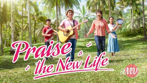 "Praise the New Life" | English Christian Devotional Song