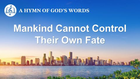 Mankind Cannot Control Their Own Fate