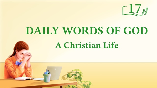 Daily Words of God: The Three Stages of Work | Excerpt 17