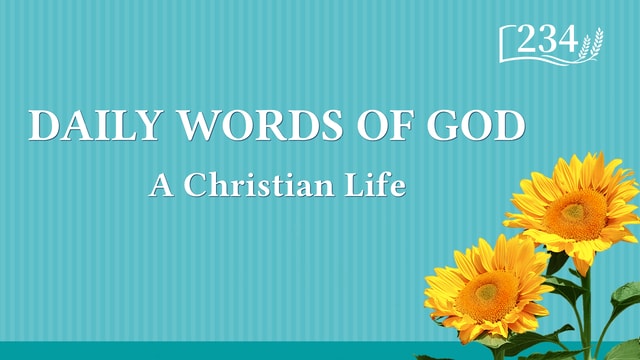 Daily Words of God: God's Disposition and What He Has and Is | Excerpt 234