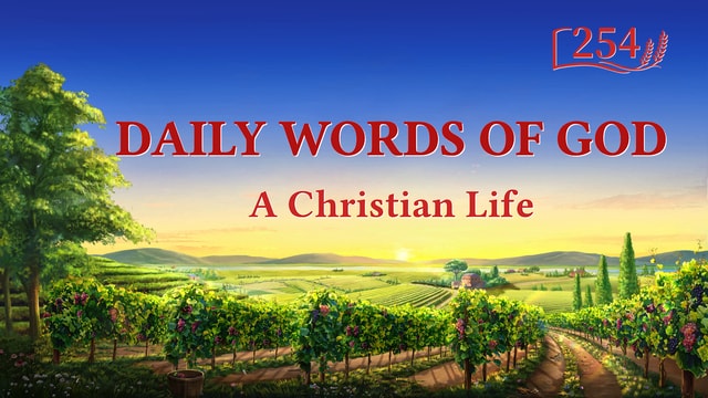 Daily Words of God: God's Disposition and What He Has and Is | Excerpt 254