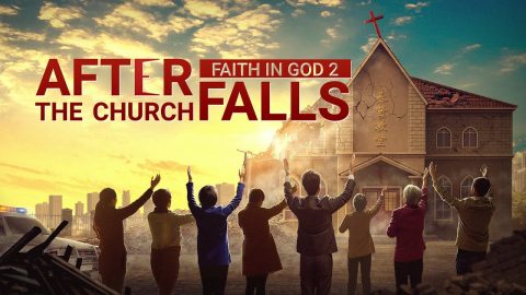 Full Gospel Movie "Faith in God 2 – After the Church Falls" | True Stories of Christians in China